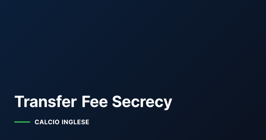 Transfer Fee Secrecy